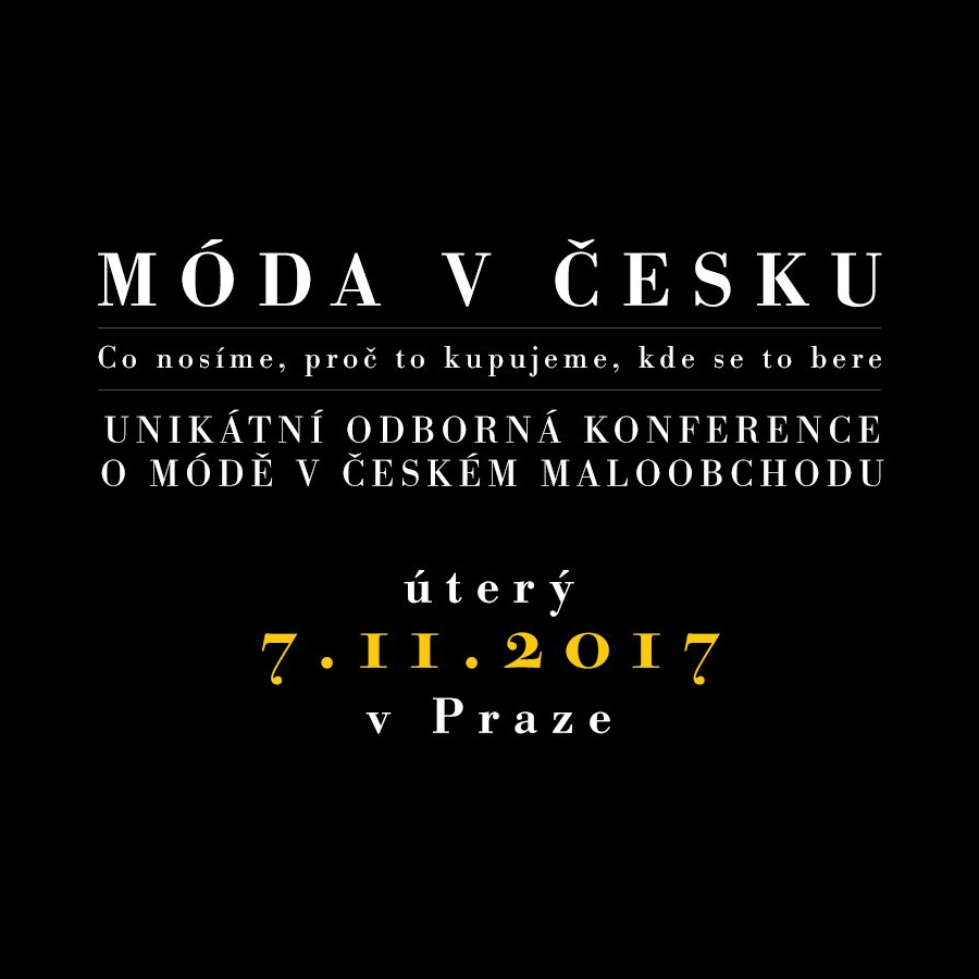Konference o módě v českém maloobchodu: Co nosíme, proč to kupujeme, kde se to bere u Móda v Česku